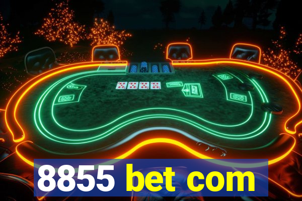 8855 bet com